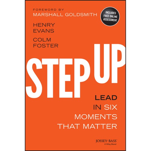 Step Up : Lead in Six Moments that Matter cover