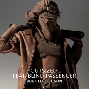 Burned Out Sun (feat. Blind Passenger) - Single