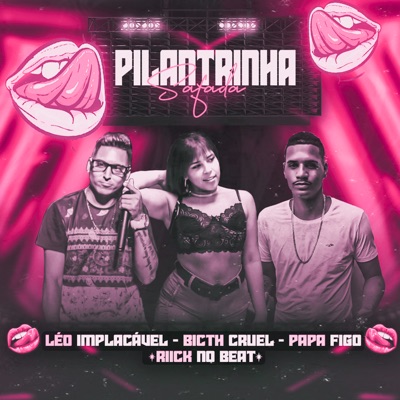 Pilantrinha Safada - Single