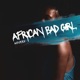 African Bad Girl Single