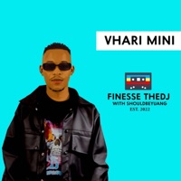 Vhari Mini (feat. shouldbeyuang) - Single - Finesse thedj