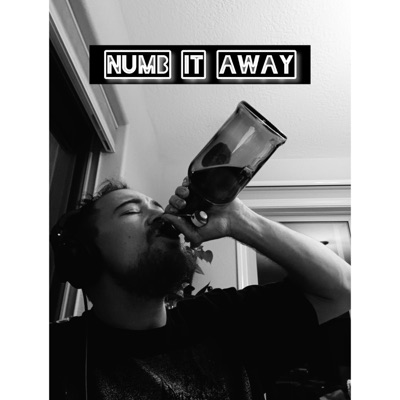 Numb It Away (feat. Triplenineonthebeats) - Single
