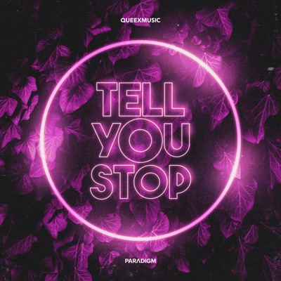 Tell You Stop - Single