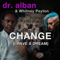 Change (I Have a Dream) - Single - Dr. Alban & Whitney Peyton