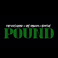 POUND (feat. NEYTION) - Single - PAPER CHAS3R x GMC SMOKEY