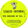 The Remixes - EP - Liquid Crystal