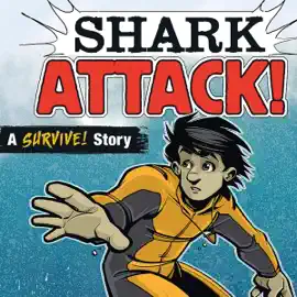 Shark Attack!: A Survive! Story (Jake Maddox Sports Stories) (Unabridged)