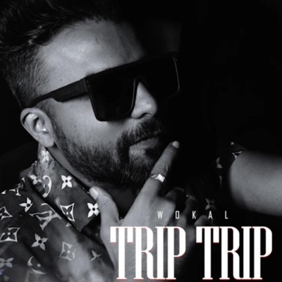 Trip Trip - Single