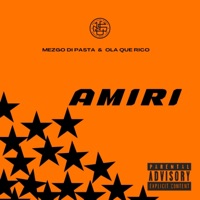 AMIRI (feat. Ola Que Rico) - Single - Mezgo di pasta