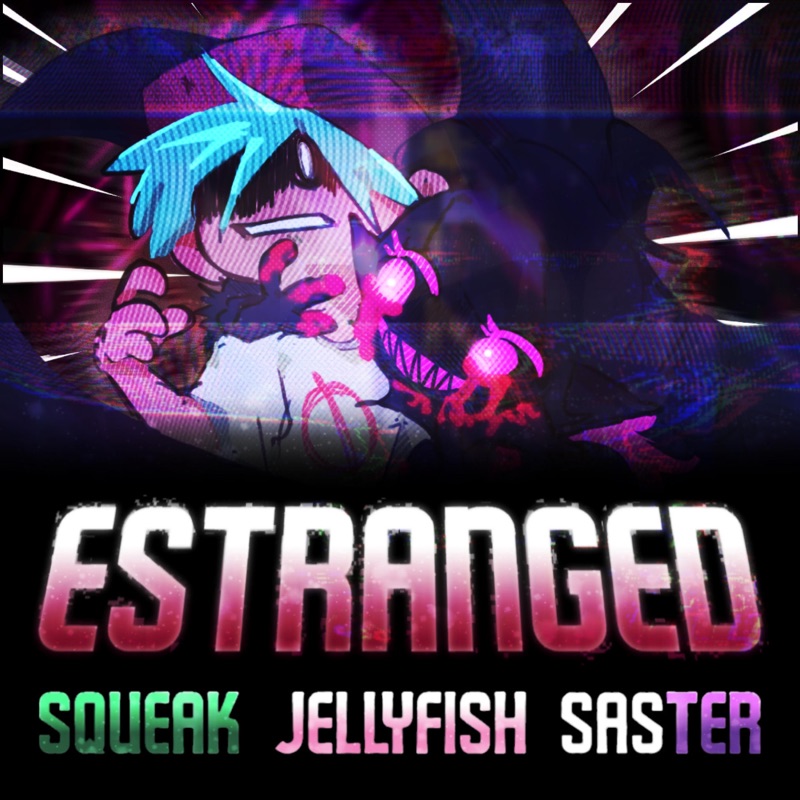 Estranged (Friday Night Funkin' Corruption Mod) (feat. Saster & JellyFishArchive) [Instrumental]
