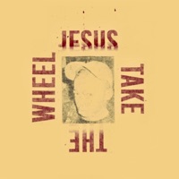 Jesus Take the Wheel - Single - demahjiae