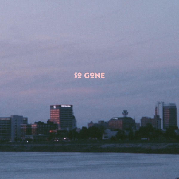 So Gone (feat. Wesstyles)