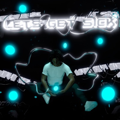 Lets Get Sick - EP