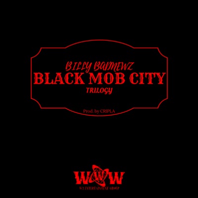 Black Mob City (Trilogy) - Single