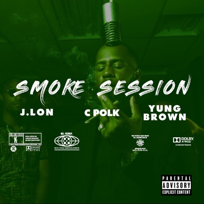 Smoke Session (feat. C Polk & Yung Brown) - Single