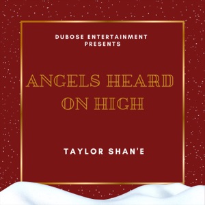 Angels Heard on High - Single
