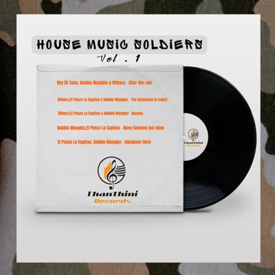 House Music Soldiers, Vol. 1 - EP