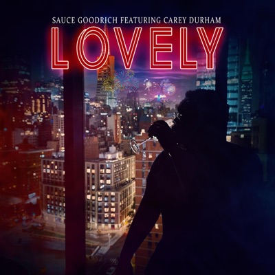 Lovely (feat. Carey Durham) - Single