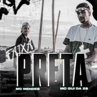 Faixa Preta - Single - MC Gui Da Zs & Mc Mendes