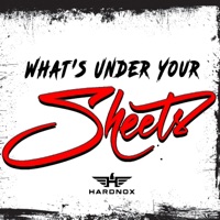 What's Under Your Sheets - Single - HardNox