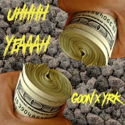uhhh Yeaah (feat. yrk) - Single