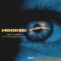 Hooked - Single - Matt Jadon