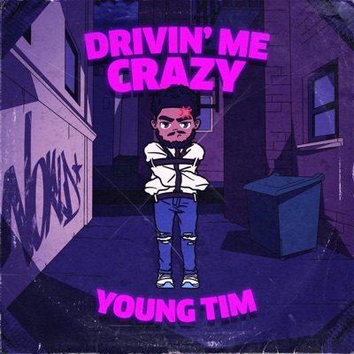 Drivin' Me Crazy - Single