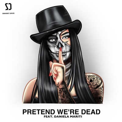 Pretend We're Dead (feat. Daniela Mariti) - Single