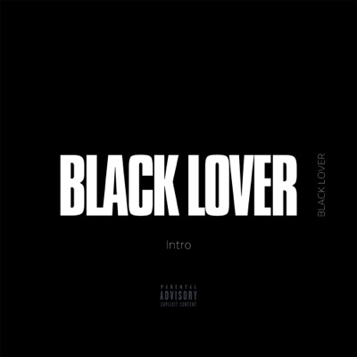 Black Lover (Intro) - Single