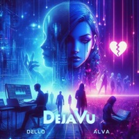 DejaVu - Single - Dello Records