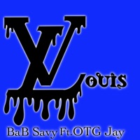 Louis V (feat. BaB Savy) - Single - OTG Jay