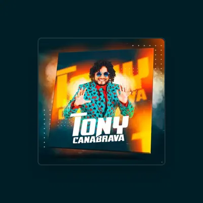 Listen to Tony Canabrava, watch music videos, read bio, see tour dates & more!
