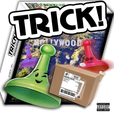 Trick! (feat. JODDY & Hoe Hunna) - Single
