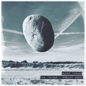 The Things I Dreamt About - Single