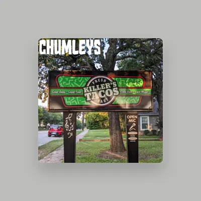 Listen to Chumleys, watch music videos, read bio, see tour dates & more!