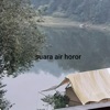 Suara Air Horor