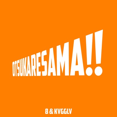 Otsukaresama!! - Single