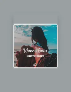 收听 Kristin Dope、观看音乐视频、阅读小传、查看巡演日期等 ！