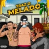 Traz o Melado - Single