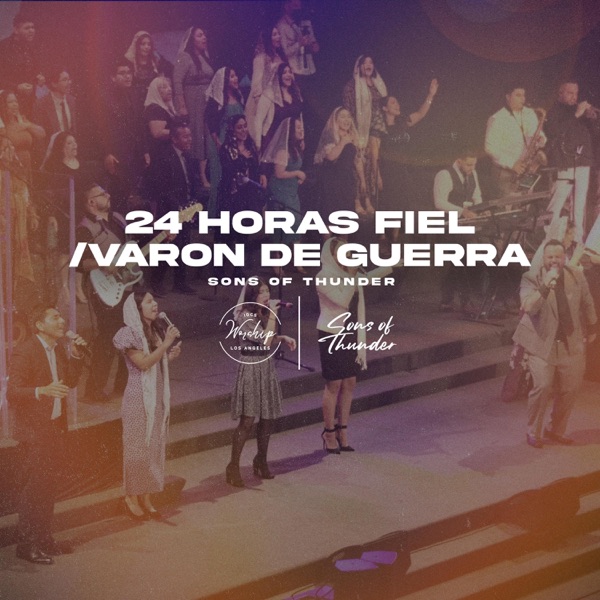 24 Horas Fiel/Varon de guerra - Single
