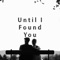 Until I Found You (Piano & Beats Version) artwork