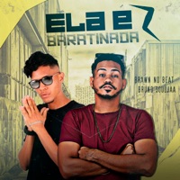 Ela É Baratinada - Single - Brawn no beat & Bruno Souljaa