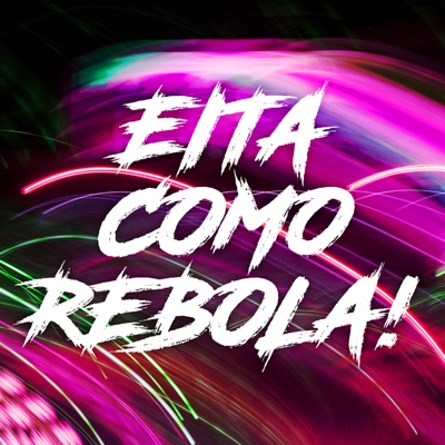 Eita como rebola!