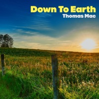 Down To Earth - Single - Thomas Mac