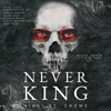 The Never King: Vicious Lost Boys, Book 1 (Unabridged) - Nikki St. Crowe