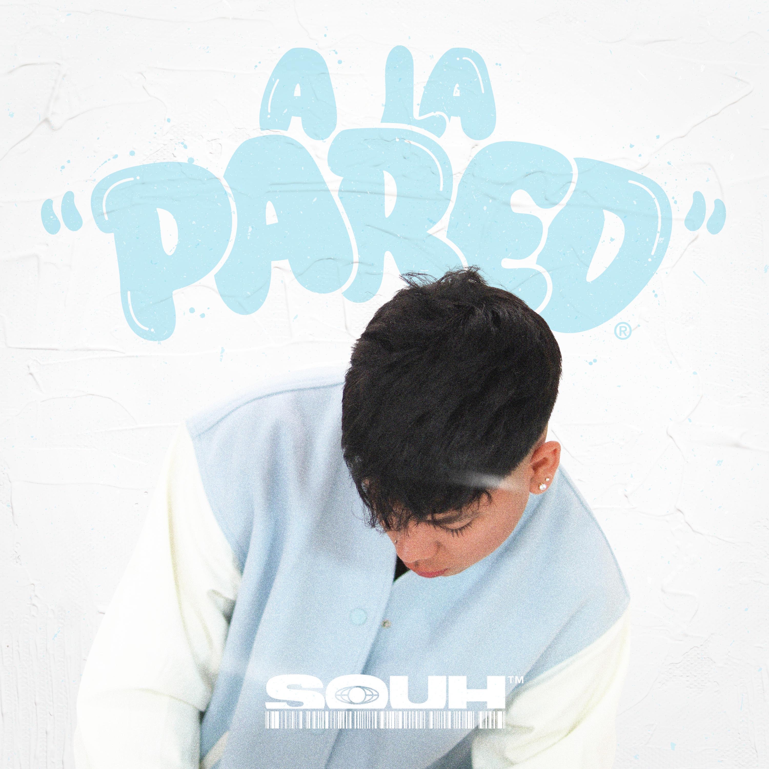 A La Pared - Single by Souh album cover