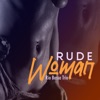 Rude Woman - EP