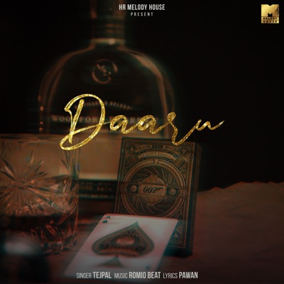Daaru (feat. Tejpal) - Single