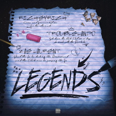 Legends (feat. TroubleLando & Zae Laurent) - Single
