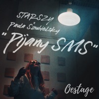 Pijany SMS - Single - Paula Szubielsky, Starszy & Oestage